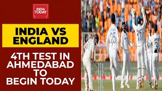 India Vs England, 4Th Test Team India Will Take On Visitors In Ahmedabad India Today
