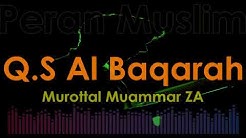 Murottal Muammar ZA - Q.S Al Baqarah  - Durasi: 3:03:29. 