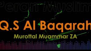 Murottal Muammar ZA - Q.S Al Baqarah