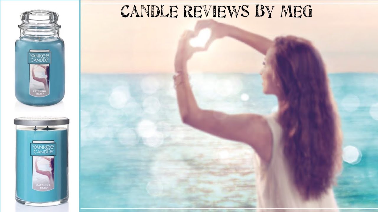 Candle Review: Catching Rays — Yankee Candle