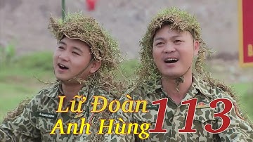 Lữ Đoàn 113 Anh Hùng - Tốp ca nam Lữ đoàn Đặc công 113│Giai Điệu Thao Trường