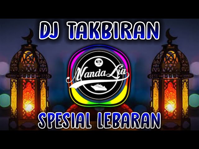 DJ TAKBIRAN 2023 PALING ENAK SEDUNIA class=