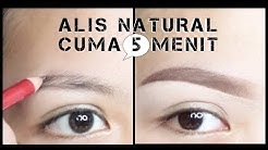 Alis Natural Mudah Cepat Cukup 3 Menit | Tutorial | Rangga Makeup - Durasi: 4.51. 
