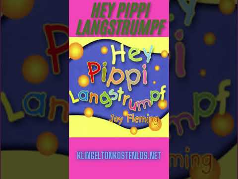 Hey Pippi Langstrumpf Klingelton f&uuml;r Android und iPhone herunterladen