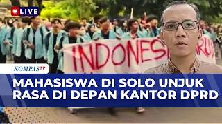 Students Protest Government Policies Outside Solo City Council | KOMPAS PETANG