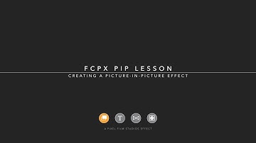 FCPX PIP Tutorial