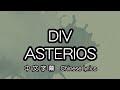[cc] DIV &ndash; ASTERIOS 中文字幕/中国語(繁体字)歌詞/Chinese lyrics