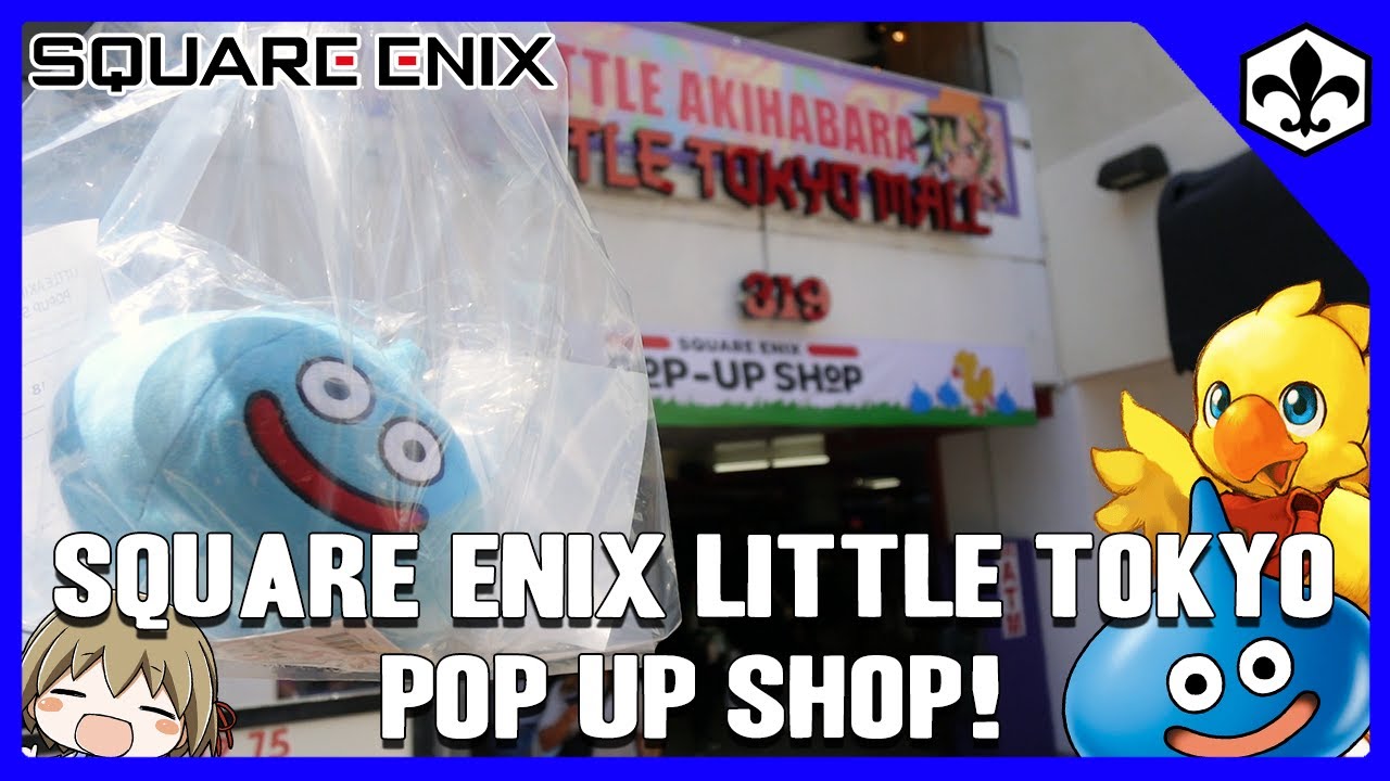 Square Enix Little Tokyo Pop Up Shop! -Final Fantasy and Dragon
