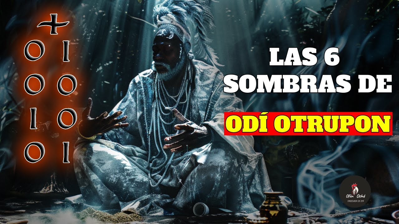 ⚡Los MISTERIOS REVELADOS de ODÍ OTRUPÓN | GUÍA Total del ODU PODEROSO🔥