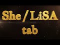 She / LiSA / tab