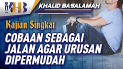 Cobaan sebagai Jalan agar Urusan Dipermudah