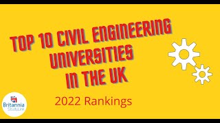 Top 10 Civil Engineering Universities In The UK
