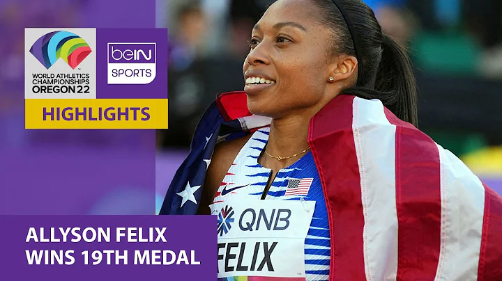 Felix signs off with bronze in Oregon | World Athletics Championships 2022 Highlights