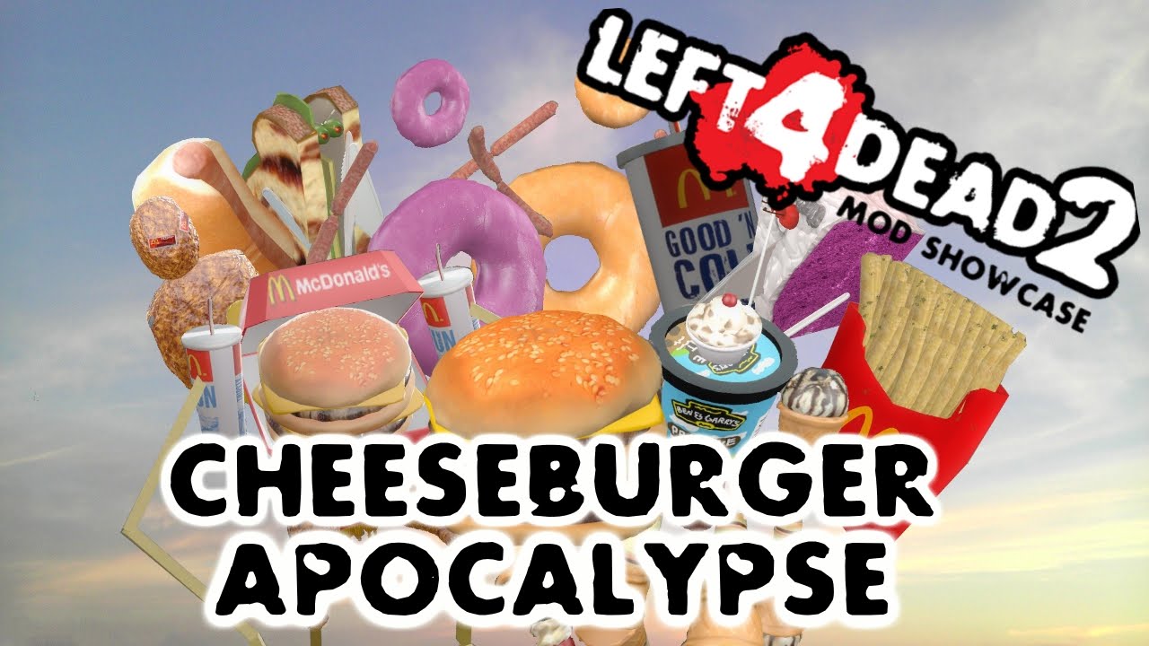 Left 4 Dead 2 Mod Showcase Cheeseburger Apocalypse YouTube