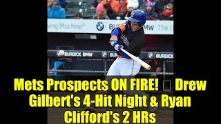 Mets Prospects ON FIRE! 🔥 Drew Gilbert's 4-Hit Night & Ryan Clifford's 2 HRs | Mets Minors Recap