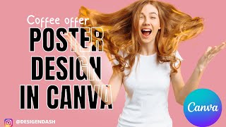 Design this Coffee offer Poster For Instagram in CANVA | Designer Dash| screenshot 4