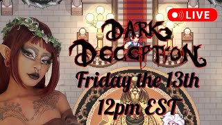 Dark deception Friday the 13th [lets play livestream]