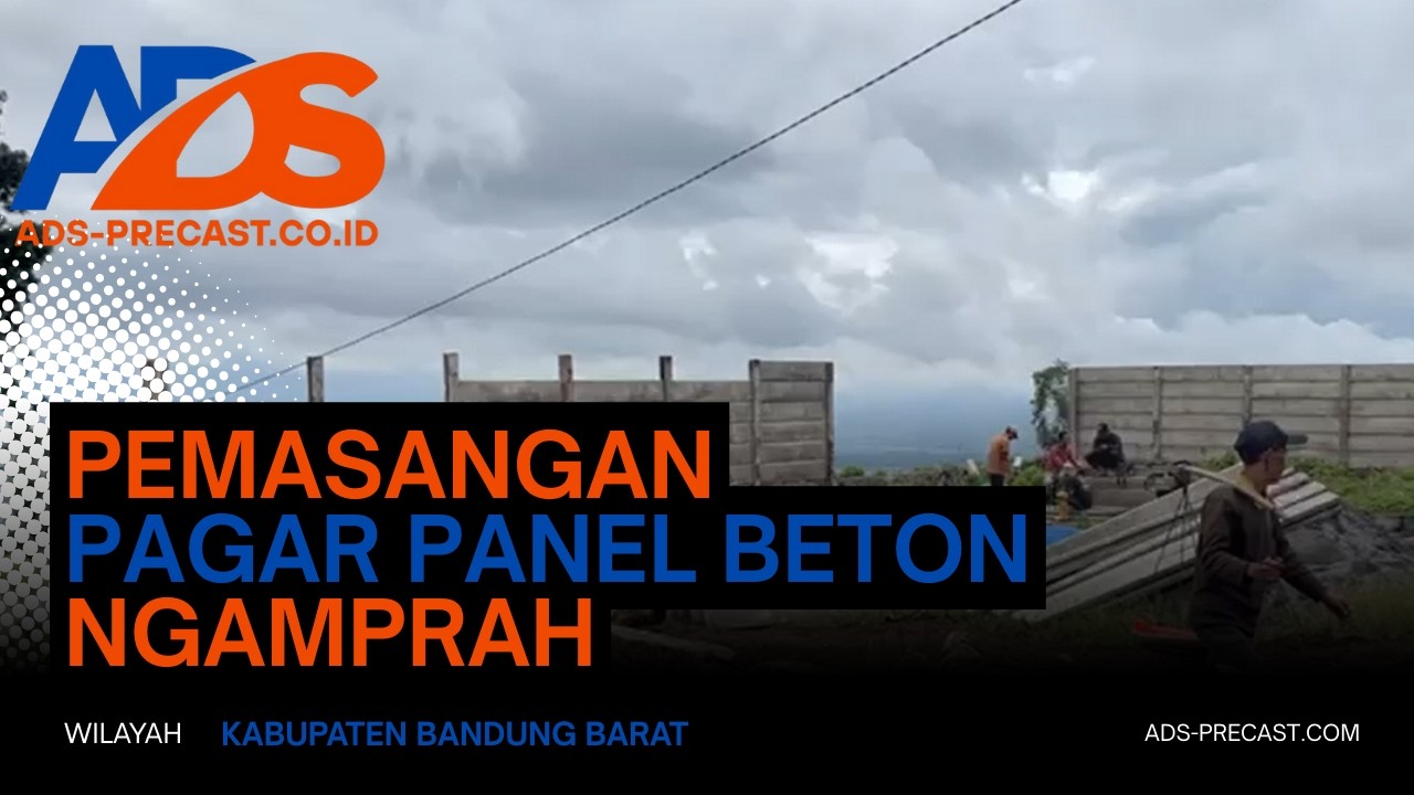 Pemasangan Pagar Panel Beton, Ngamprah, Kabupaten Bandung oleh ADS Precast