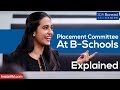 Placement Committee At B-Schools | Explained