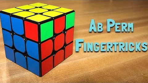 How to Fingertrick the Ab Perm Like a Pro