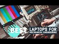 Best Laptops for Mechanical Engineers in 2021