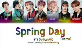 BTS (방탄소년단) '봄날 (Spring Day)' (Demo by: codtan) Lyrics (Color Coded Han|Rom|Eng)