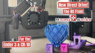 Microswiss NG - New Direct drive for the Ender 3 and CR 10!