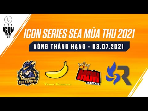 VÒNG THĂNG HẠNG ICON SERIES SEA MÙA THU 2021 - NGÀY 03.07