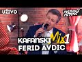 Ferid avdic  kafanski mix 1  2021  uzivo  otv valentino