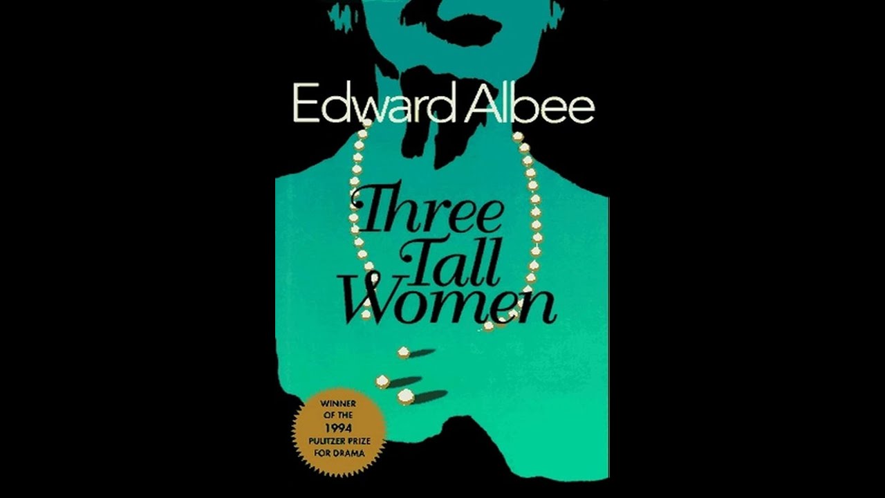 Edward Albee's Classic, THREE TALL WOMEN (Tres Mulheres Altas