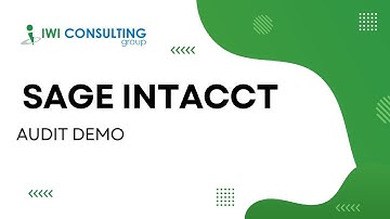 Sage Intacct Audit Demo – Full Transparency, Audit Trail & Risk Reduction