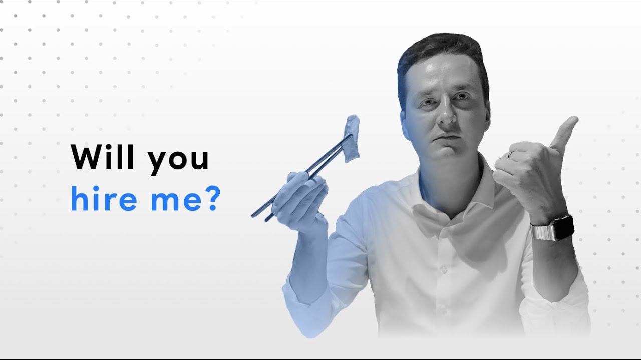 Will you hire me?