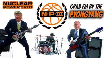 Nuclear Power Trio - Grab 