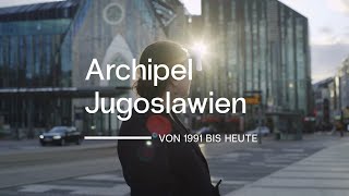 Archipel Jugoslawien | Traduki