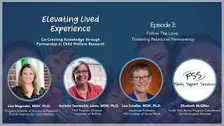 Podcast S6E3 - Follow The Love: Fostering Relational Permanency