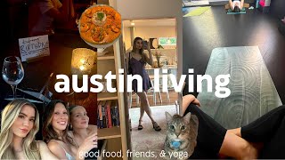 austin living: staying active, grwm & fun w/ friends
