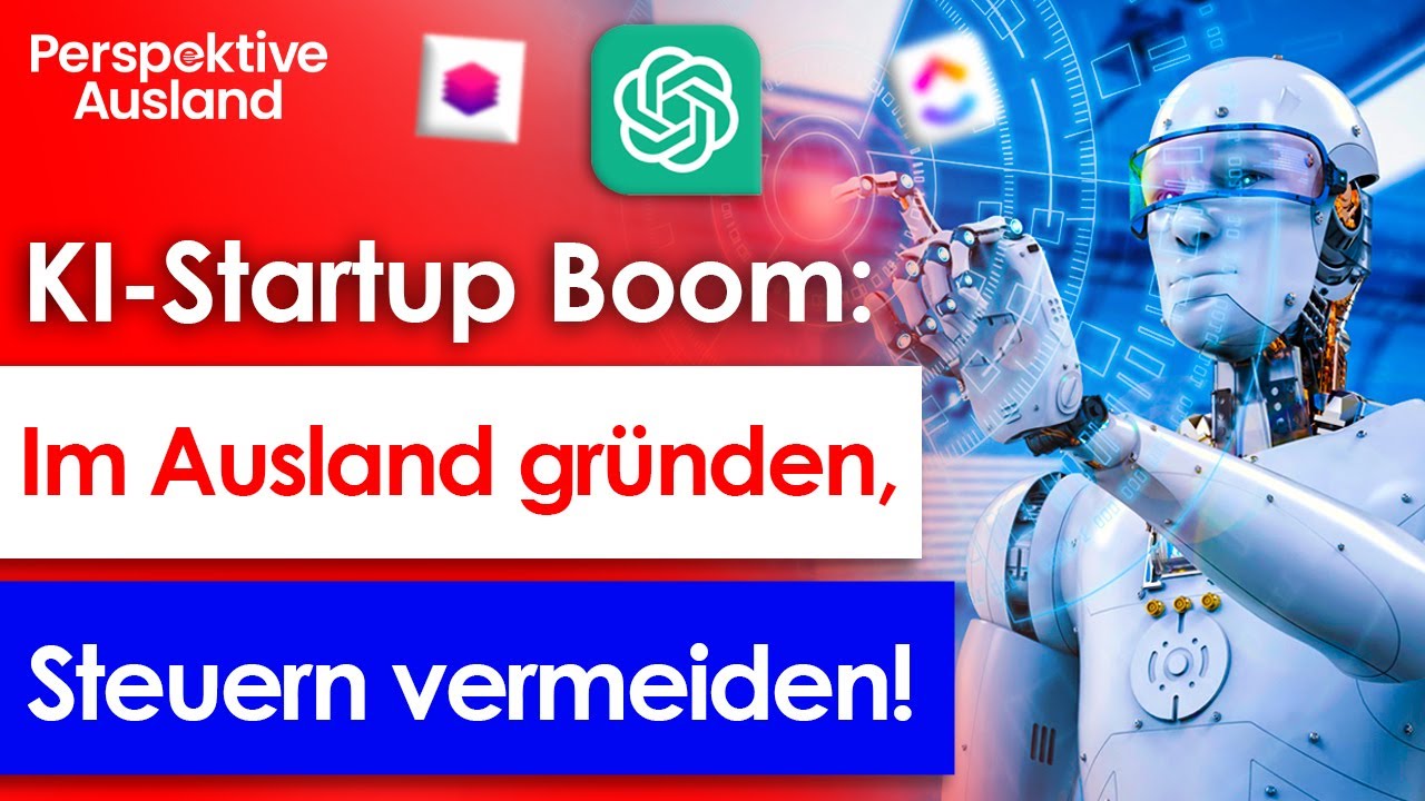 KI-Startup im Ausland gründen: Steuern sparen & Profit maximieren!