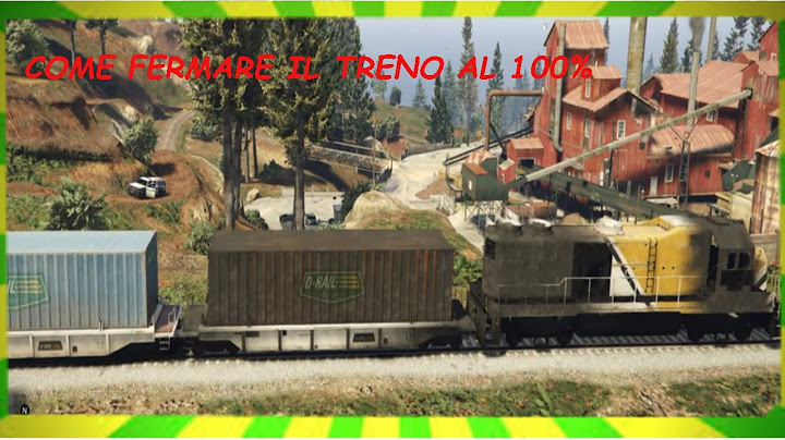 GTA5 COME FERMARE IL TRENO SENZA MOD