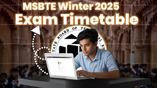 MSBTE Winter 2025 Exam Timetable