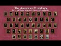 The American Presidents Song The American Presidents Song