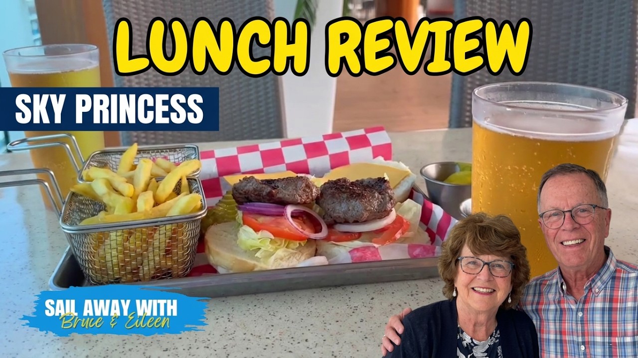 What's for Lunch on the Sky Princess? Sailaway | Sea Days | In Port