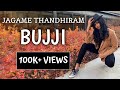 Jagame thandhiram bujji  dance cover  ramana rajasekaran  dhanush  anirudh  santhosh narayanan