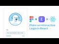 How To Make an Interactive Lottie Login Flow in React | Recreating Darin Senneff's Login | Part 1