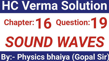 H.C. Verma Solutions - Sound Waves - Chapter 16, Question 19