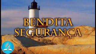 Hinário Adventista 240 - BENDITA SEGURANÇA