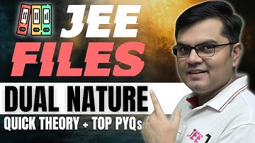 Dual Nature | JEE FILES - Quick Theory + TOP PYQs | JEE 2025 | #jayantnagda #jee2025 #jee1