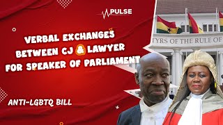 Anti-LGBTQ Bill: Verbal exchanges between CJ & Lawyer for Speaker of Parliament | Pulse (8-5-24)