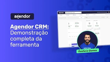 Agendor CRM: Demonstração COMPLETA 💙 | Tudo que você precisa saber sobre a ferramenta! (2024)