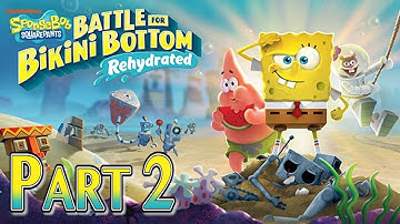 Spongebob Squarepants: BfBB - Rehydrated Walkthrough | Part 2 - Patrick Joins the Battle!