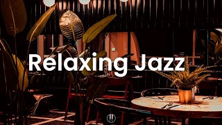 Soothing Jazz 🎹 Smooth Jazz Music To Relax, Study, Work To [ Jazz Cafe ]